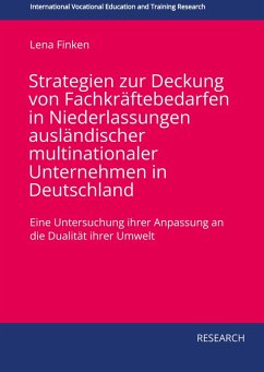 Cover Strategien zur Deckung von Fachkräftebedarfen in Niederlassungen ausländischer multinationaler Unternehmen in Deutschland