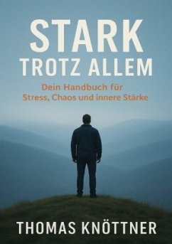 Stark Trotz allem Band 1 Stark Trotz allem Band 1