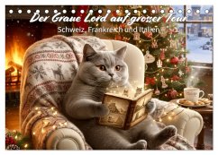 Der Graue Lord auf grosser Tour (Tischkalender 2026 DIN A5 quer), CALVENDO Monatskalender