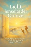 Licht jenseits der Grenze (eBook, ePUB)