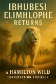 Ibhubesi Elimhlophe Returns (eBook, ePUB)