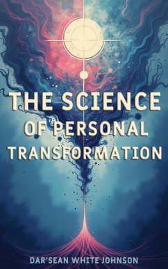 Cover The Science of Personal Transformation (eBook, ePUB)