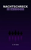 Nachtschreck - Die Spiegelklasse (eBook, ePUB)