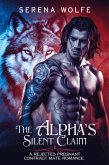 The Alpha's Silent Claim: A Rejected Pregnant Contract Mate Romance (eBook, ePUB)