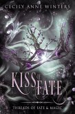 Kiss of Fate (Threads of Fate & Magic, #1) (eBook, ePUB)