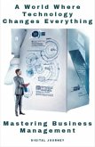 Mastering Business Management: A World Where Technology Changes Everything (Future Nexus Series) (eBook, ePUB)