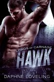 Hawk (Lords-of-Carnage-MC, #2) (eBook, ePUB)