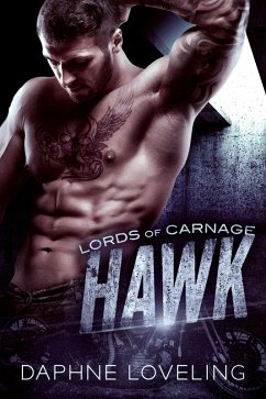 Cover Hawk (Lords-of-Carnage-MC, #2) (eBook, ePUB)