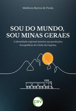 Cover Sou do mundo, sou Minas Geraes (eBook, ePUB)