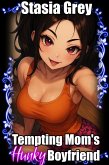 Tempting Mom's Hunky Boyfriend (eBook, ePUB)