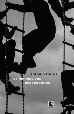 Os homens dos pés redondos (eBook, ePUB) - Torres, Antônio
