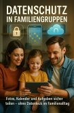 Datenschutz in Familiengruppen (eBook, ePUB)