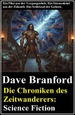 Die Chroniken des Zeitwanderers: Science Fiction (eBook, ePUB)