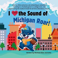 Cover I Love the Sound of Michigan Roar!
