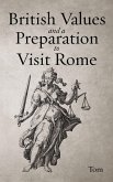 British Values and A Preparation to Visit Rome