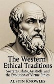 The Western Ethical Traditions