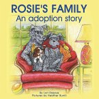 Rosie's Family; An adoption story