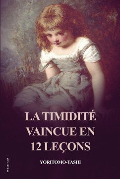La Timidité vaincue en 12 leçons - Yoritomo-Tashi