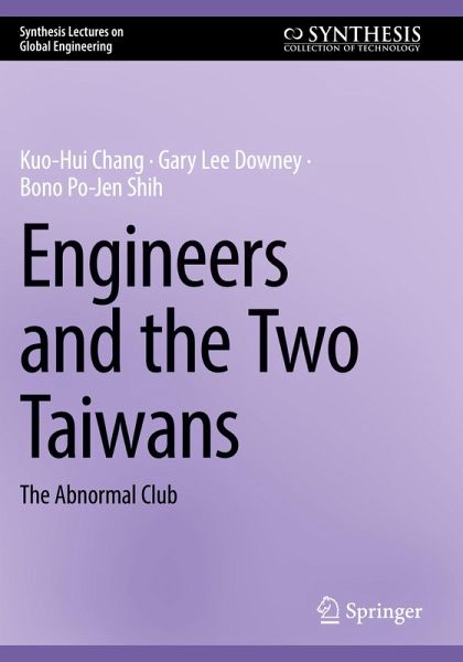 Engineers and the Two Taiwans Engineers and the Two Taiwans