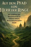 Auf dem Pfad von Herr der Ringe