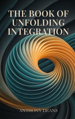 Cover The Book of Unfolding Integration