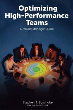 Optimizing High-Performance Teams - Boschulte, Stephen