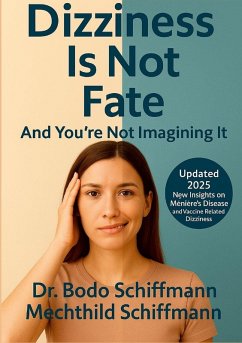 Dizziness is not Destiny - Schiffmann, Bodo; Schiffmann, Mechthild