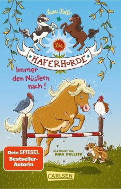 Immer den Nüstern nach! / Die Haferhorde Bd.3 - Kolb, Suza Immer den Nüstern nach! / Die Haferhorde Bd.3 - Kolb, Suza