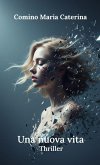 Una nuova vita Una nuova vita