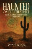 Haunted On Eighth Street