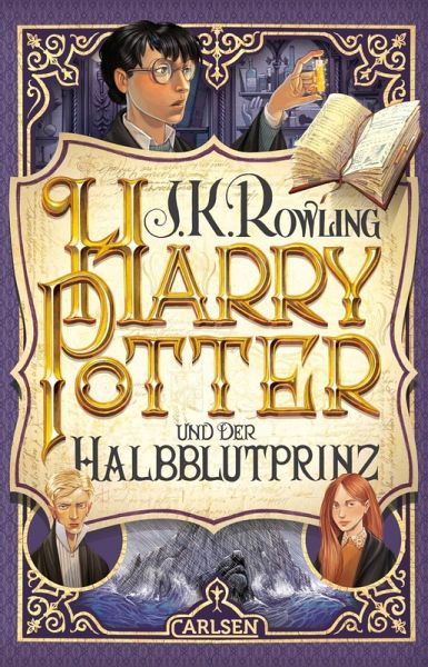 Harry Potter und der Halbblutprinz / Harry Potter Bd. 6