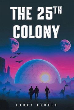 The 25th Colony - Rhodes, Larry J