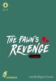 The Pawn's Revenge - 3rd Season 4