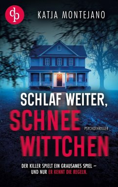 Cover Schlaf weiter, Schneewittchen   Ein düsterer Psychothriller