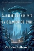 El calendario de Adviento de avistamientos OVNI