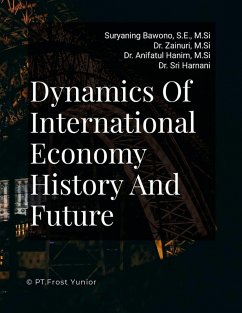 Cover Dynamics Of International Economy History And Future