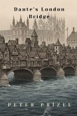 Dante's London Bridge