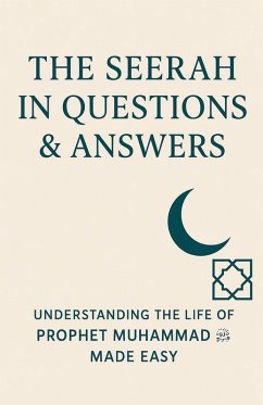 The Seerah in Questions & Answers - Khan, Tariq The Seerah in Questions & Answers - Khan, Tariq