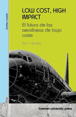 LOW COST, HIGH IMPACT: El futuro de las aerolíneas de bajo coste LOW COST, HIGH IMPACT: El futuro de las aerolíneas de bajo coste