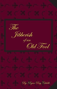 Cover The Jibberish of an Old Fool