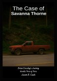 The Case of Savanna Thorne- Brian Crossley's Journey Novella Three of Three
