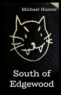 South of Edgewood - Hunter, Michael