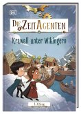 Die Zeit-Agenten 7. Krawall unter Wikingern Die Zeit-Agenten 7. Krawall unter Wikingern