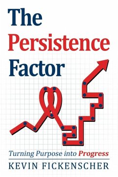 The Persistence Factor - Fickenscher, Kevin