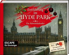 Entführung im Hyde Park - Ein Escape-Adventskalender für Einsteiger - Lückel, Kristin