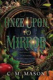 Once Upon A Mirror Once Upon A Mirror