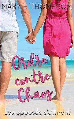 Ordre contre Chaos - Thompson, Mary E