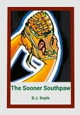 The Sooner Southpaw The Sooner Southpaw