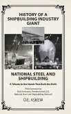 History of a Shipbuilding Industry Giant, National Steel and Shipbuilding