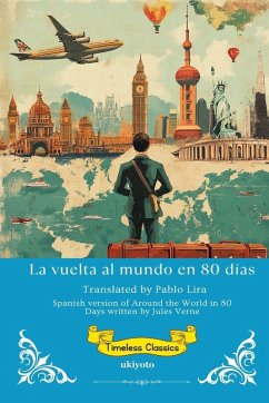 Cover La vuelta al mundo en 80 días   Spanish Version of Around the World in 80 Days